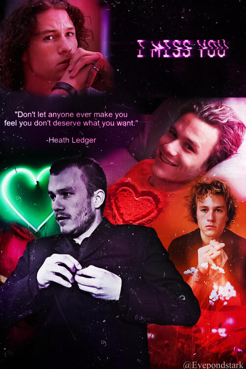 Heath Ledger I Miss You